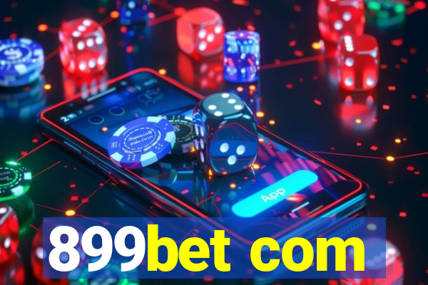 899bet com